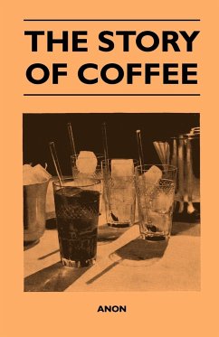 The Story of Coffee - Anon