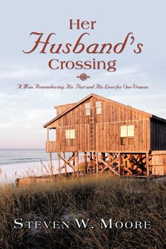 Her Husband's Crossing - Moore, Steven W.