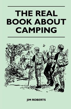 The Real Book about Camping - Roberts, Jim
