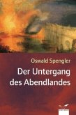 Der Untergang des Abendlandes Der Untergang des Abendlandes