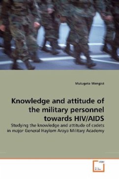Knowledge and attitude of the military personnel towards HIV/AIDS - Mengist, Mulugeta