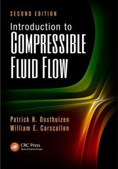 Introduction to Compressible Fluid Flow - Oosthuizen, Patrick H; Carscallen, William E