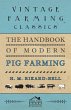 The Handbook of Modern Pig Farming - Bild 1