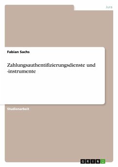 Zahlungsauthentifizierungsdienste und -instrumente - Sachs, Fabian