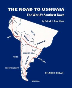 The Road to Ushuaia - Ellam, Patrick & June