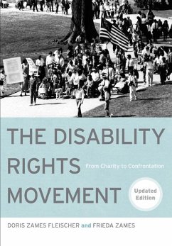 The Disability Rights Movement: From Charity to Confrontation - Fleischer, Doris Z.; Zames, Frieda