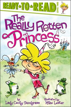 The Really Rotten Princess - Snodgrass, Lady Cecily