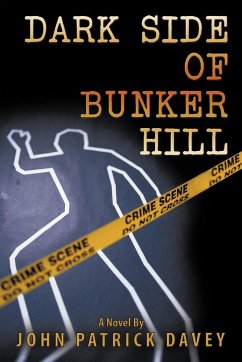 Dark Side of Bunker Hill - Davey, John Patrick