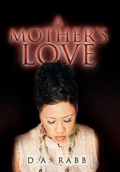 A Mother's Love - Rabb, D. A.