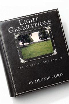 Eight Generations - Ford, Dennis