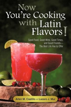 Now You're Cooking with Latin Flavors!
