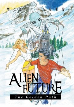 Alien Future - Hagen, W. R.