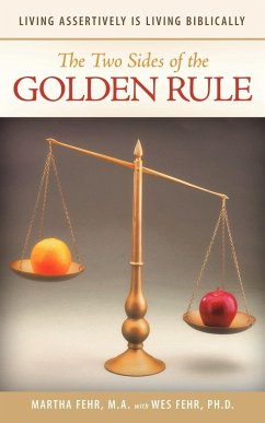 The Two Sides of the Golden Rule - Fehr M. a., Martha