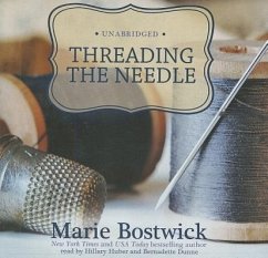 Threading the Needle - Bostwick, Marie