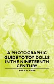 A Photographic Guide to Toy Dolls in the Nineteenth Century