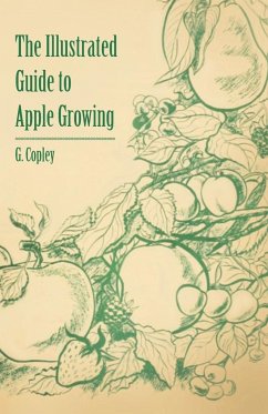 The Illustrated Guide to Apple Growing