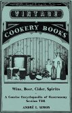 Wine, Beer, Cider, Spirits - A Concise Encyclopædia of Gastronomy - Section VIII.
