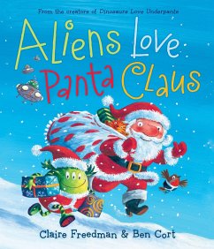 Aliens Love Panta Claus - Freedman, Claire