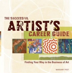 The Successful Artist's Career Guide - Peot, Margaret