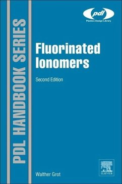 Fluorinated Ionomers - Grot, Walther