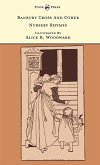 Banbury Cross And Other Nursery Rhymes - Illustrated by Alice B. Woodward (The Banbury Cross Series)