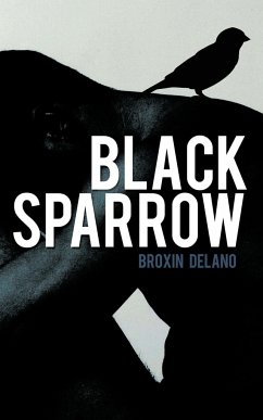 Black Sparrow - Delano, Broxin