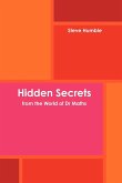 Hidden Secrets from the World of Dr Maths