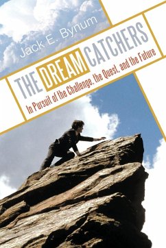 The Dream Catchers - Bynum, Jack E.