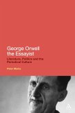 George Orwell the Essayist George Orwell the Essayist