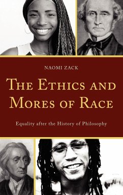 The Ethics and Mores of Race - Zack, Naomi