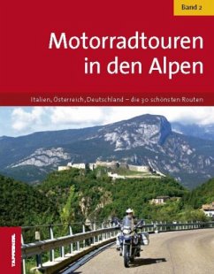 Motorradtouren in den Alpen