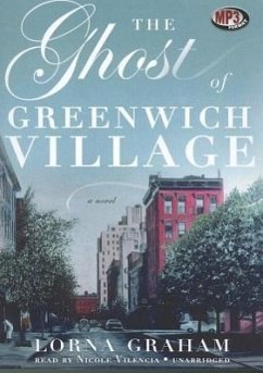 The Ghost of Greenwich Village - Graham, Lorna