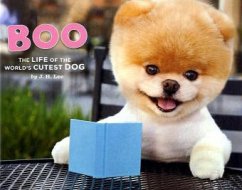 Boo - The life of the world's cutest dog - Lee, J. H.