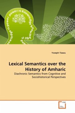 Lexical Semantics over the History of Amharic - Tizazu, Yoseph