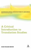 A Critical Introduction to Translation Studies A Critical Introduction to Translation Studies