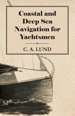 Coastal and Deep Sea Navigation for Yachtsmen