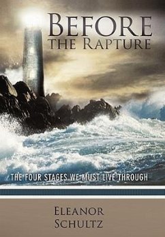 Before the Rapture - Schultz, Eleanor