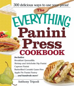 The Everything Panini Press Cookbook - Tripodi, Anthony