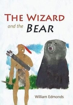 The Wizard and the Bear - Edmonds, William