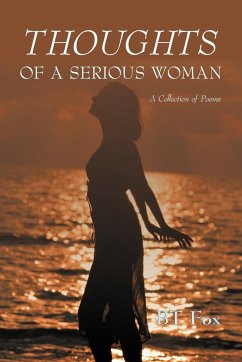 Thoughts of a Serious Woman - Fox, Bt