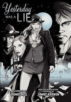 Yesterday Was a Lie: A Graphic Novel