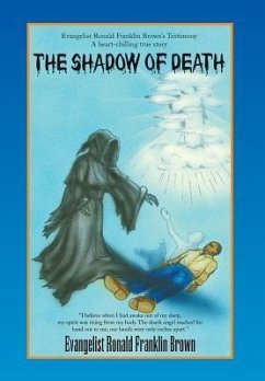 The Shadow of Death - Brown, Evangelist Ronald Franklin