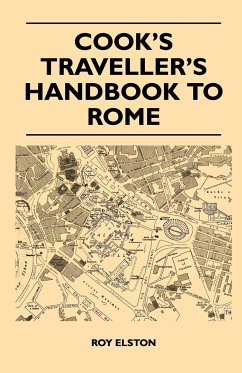 Cook's Traveller's Handbook to Rome - Elston, Roy