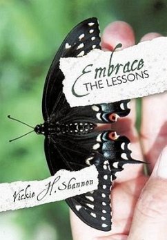 Embrace the Lessons - Shannon, Vickie H.