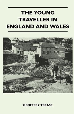 The Young Traveller in England and Wales - Trease, Geoffrey