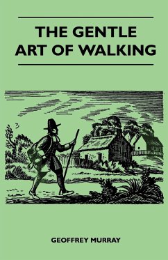 The Gentle Art of Walking - Murray, Geoffrey