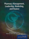 Pharmacy Management, Leadership, Marketing and Finance [With Access Code]