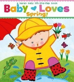 Baby Loves Spring! - Katz, Karen