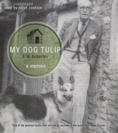 My Dog Tulip - Ackerley, J. R.