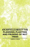 An Article about the Planning, Planting and Pruning of Nut Trees